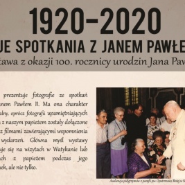 Wystawa "Moje spotkania z Janem Pawłem II"